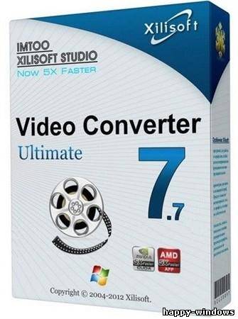 Xilisoft Video Converter Ultimate 7.7.2 build 20130122 + Rus