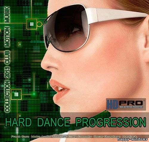 Hard House Dance Progression (2013)
